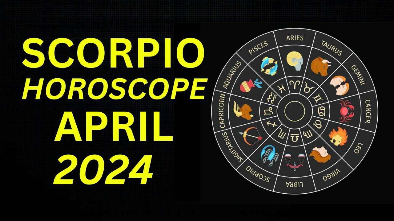 Scorpio Horoscope for April 2024 | Scorpio Predictions For April 2024  #Scorpiohoroscope #april2024
