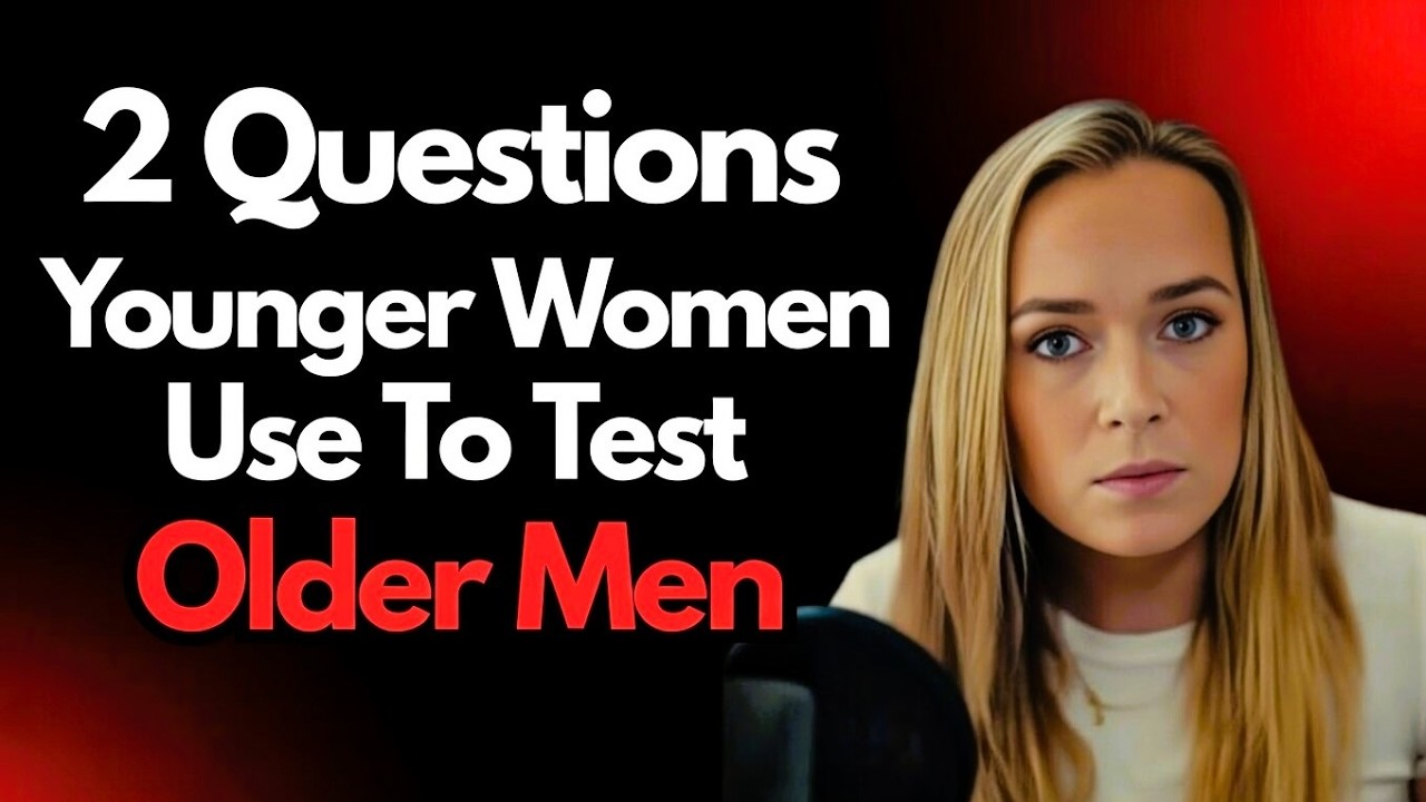 When a Woman Is Attracted to an Older Man, She Tests Him With These 2 Questions | Female Psychology