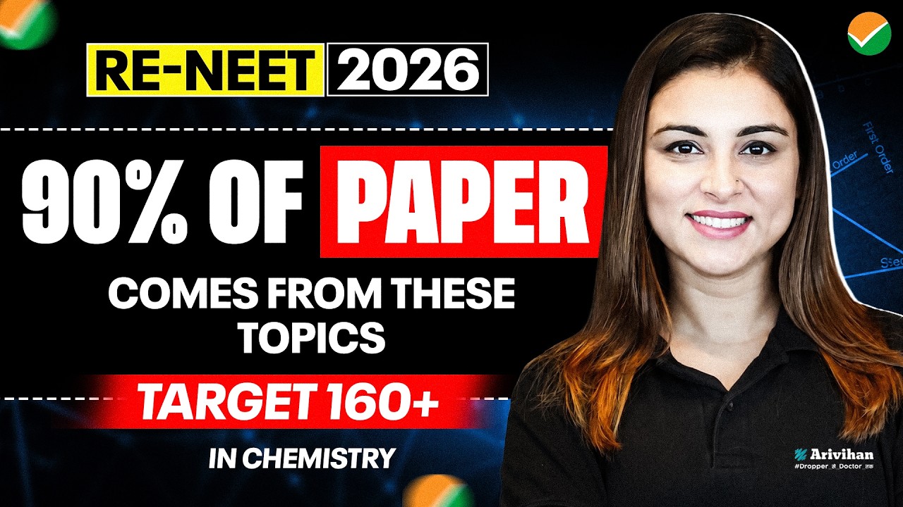 RE-NEET 2026 Chemistry: Score 160+ with These High-Weightage Topics | Anushka Choudhary Mam