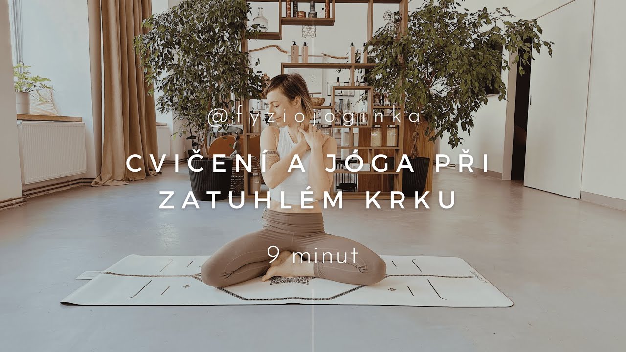 Cvičení a jóga při zatuhlém krku