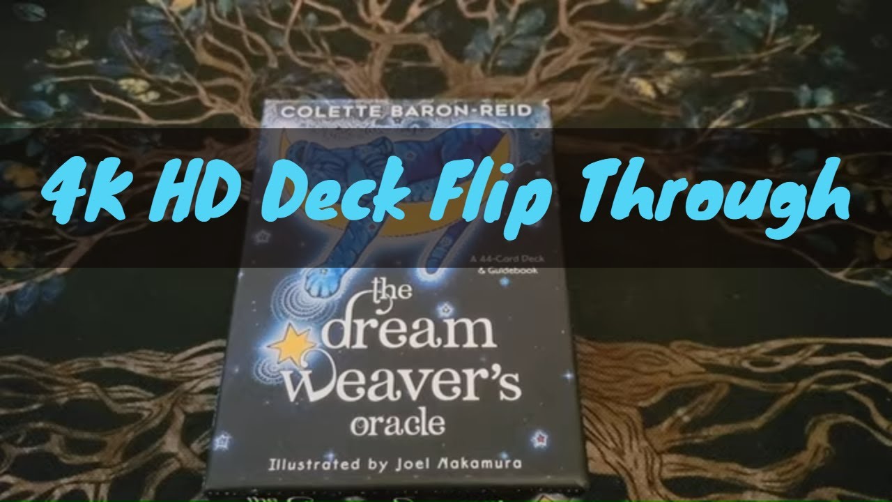 **DREAM WEAVER'S Oracle** 4K HD Deck Flip Through