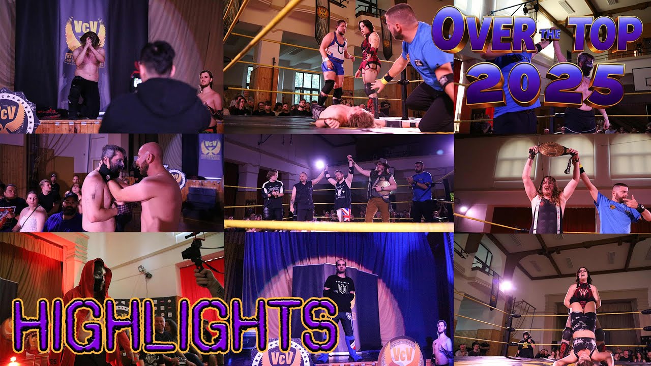 VcV WRESTLING: OVER THE TOP 2025 - HIGHLIGHTS