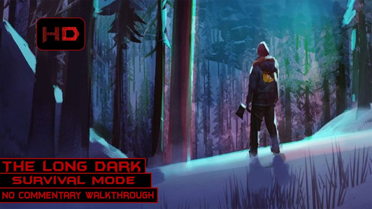 The Long Dark | Survival Mode - Coldest Map | Gameplay No Commentary | Stalker Difficulty