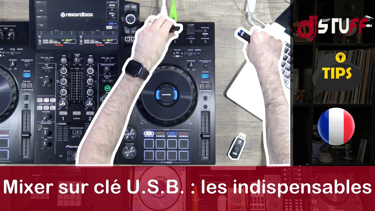 Mixer sur clé U.S.B. : les indispensables 🇫🇷