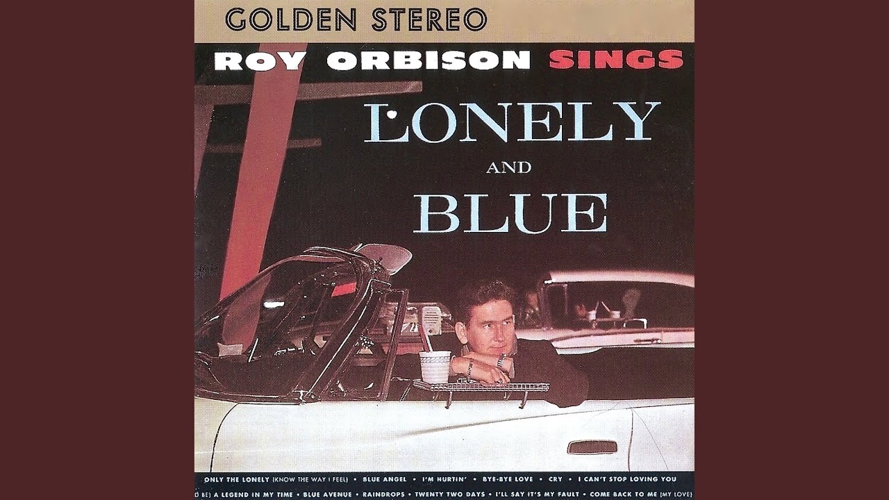 Only The Lonely (Remastered)