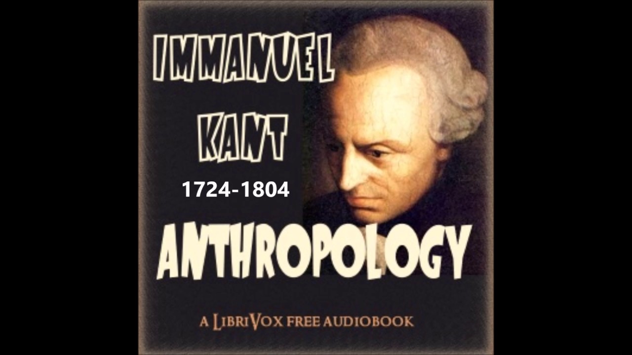 Anthropology by Immanuel Kant 1772-1773