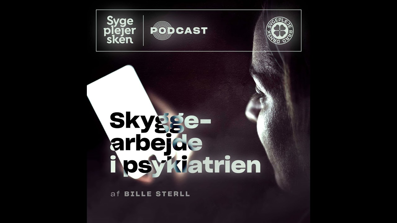 Skyggearbejde i psykiatrien
