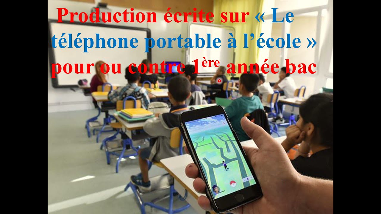 Le téléphone portable  à l'école pour ou contre production écrite plan dialectique  1ère année bac