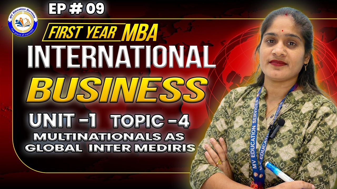 📘 Multinationals as Global Intermediaries | International Business | MBA First Year| Unit 1(Topic 4)