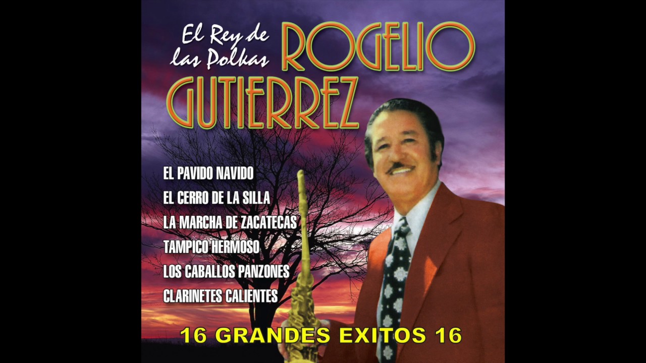 Rogelio Gutierrez - 16 Grandes Exitos (Disco Completo)
