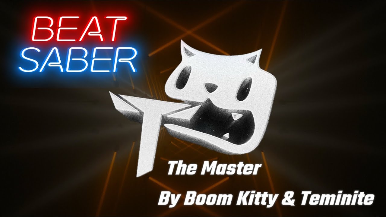 [Beat Saber] The Master - Teminite & Boom Kitty | #beatsaber #rhythmgame #yt #vr #music #video 