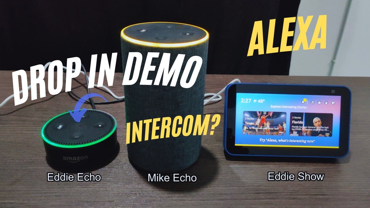 Alexa - How to Use Drop In Demo (Echo, Echo Dot and Echo Show)