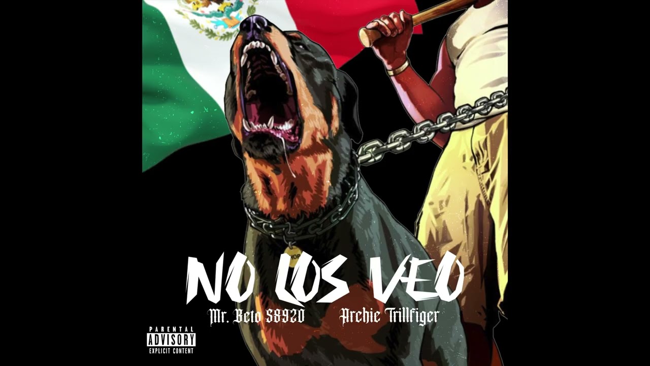 Mr. Beto 58920 - No Los Veo Ft. Archie Trillfiger (Audio Official)