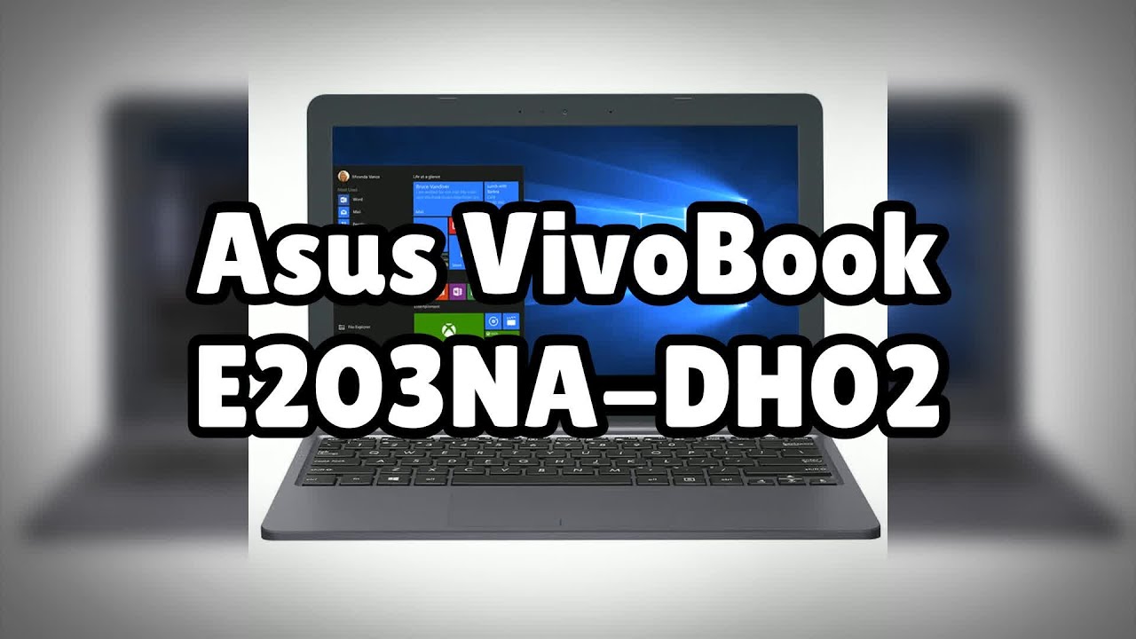 Photos of the Asus VivoBook E203NA-DH02 | Not A Review!