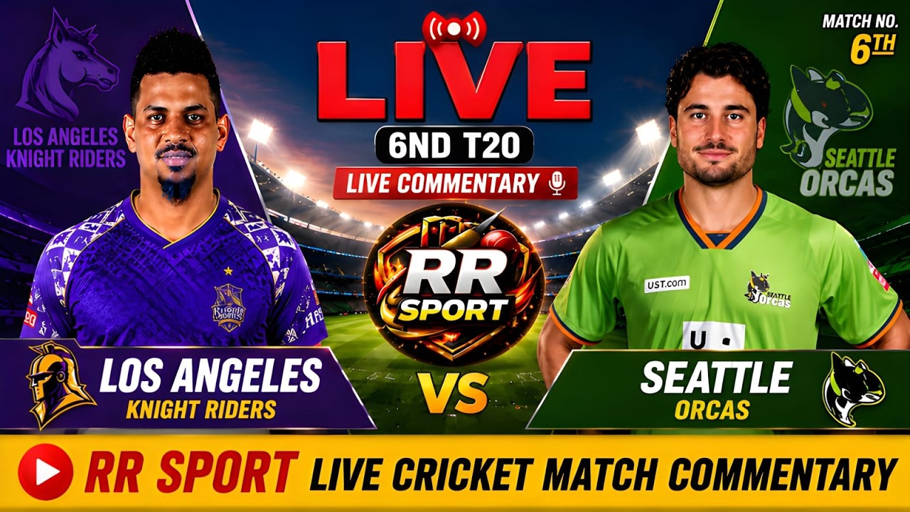 LIVE: Seattle Orcas vs Los Angeles Knight Riders | Match 6 Live Commentary | Major  2026 | RR Sport