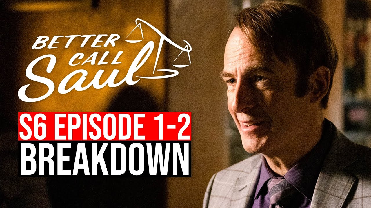 Better Call Saul Season 6 Episode 1-2 Breakdown | Recap & Review