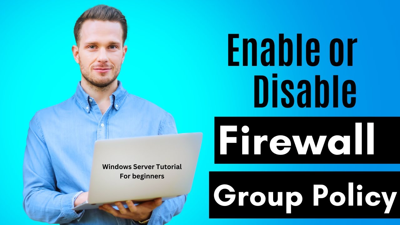 How to Enable or Disable Windows Firewall via Group Policy | Windows Server 2019 Tutorial