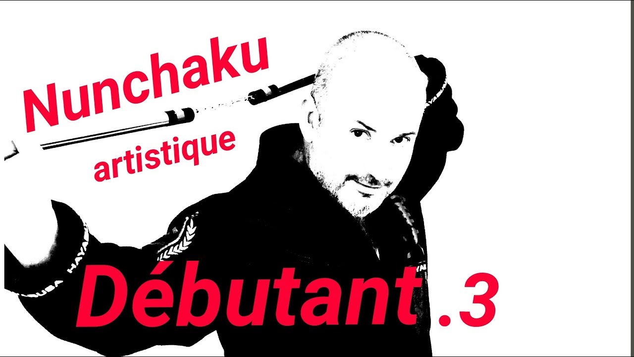 Apprendre le nunchaku artistique TUTO n°3 Débutant