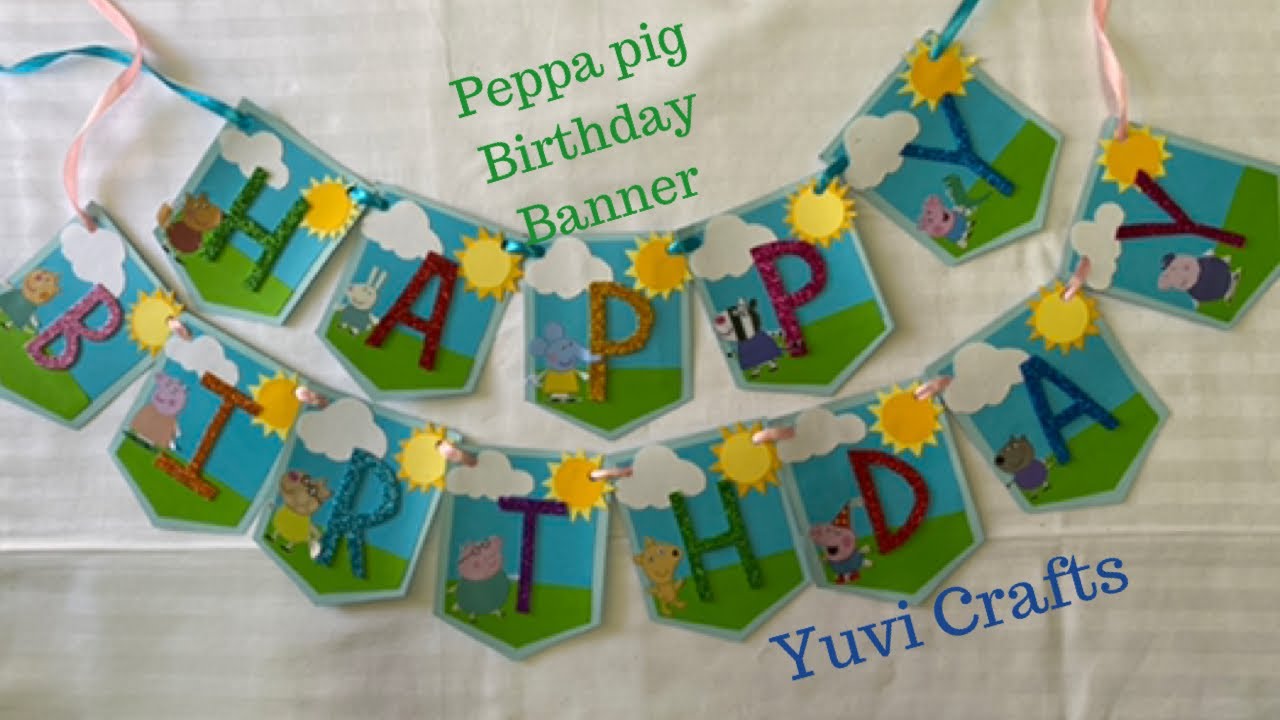 DIY Happy Birthday Banner | Peppa Pig Theme Birthday Decor | Party Decoration Ideas