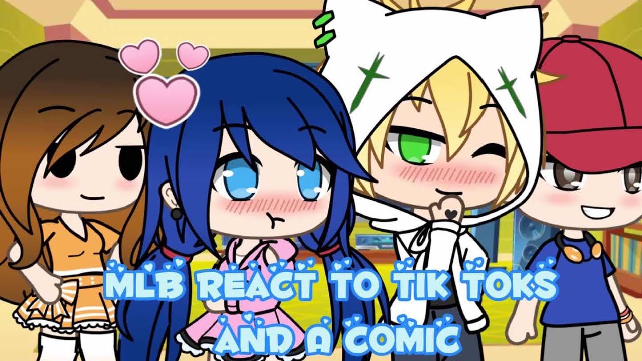Miraculous Ladybug react to Tik Toks and a comic dub
