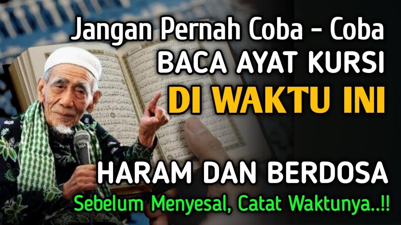 BISA DAPAT DOSA BESAR !! Inilah 4 Waktu Larangan Membaca Ayat Kursi, Banyak Yang Belum Tahu