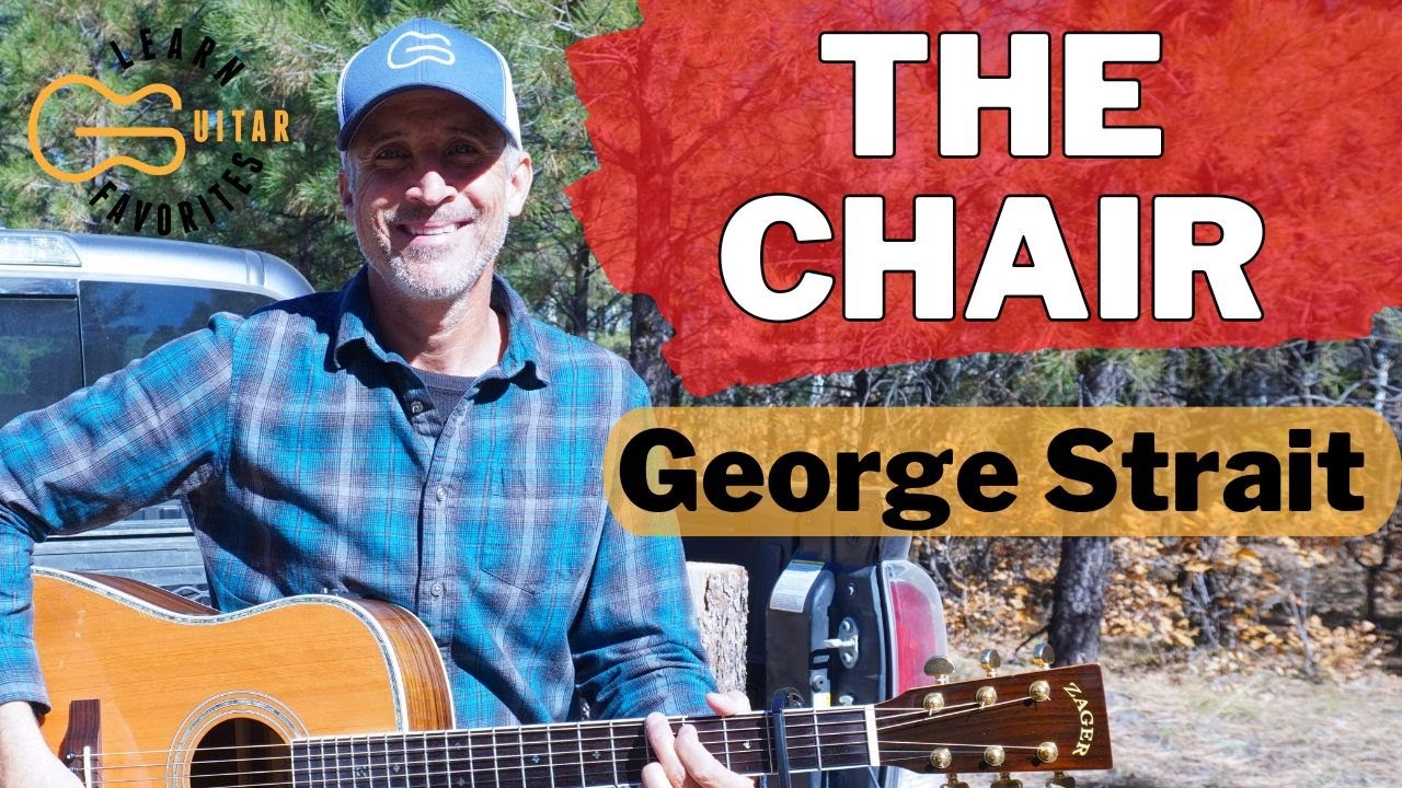 The Chair - Джордж Стрейт - Урок игры на гитаре