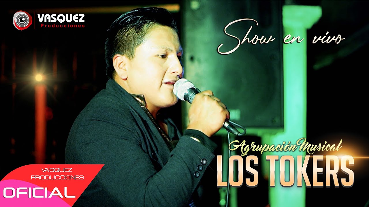 LOS TOKERS ► Show en vivo ♪ (Chontamarca)✓