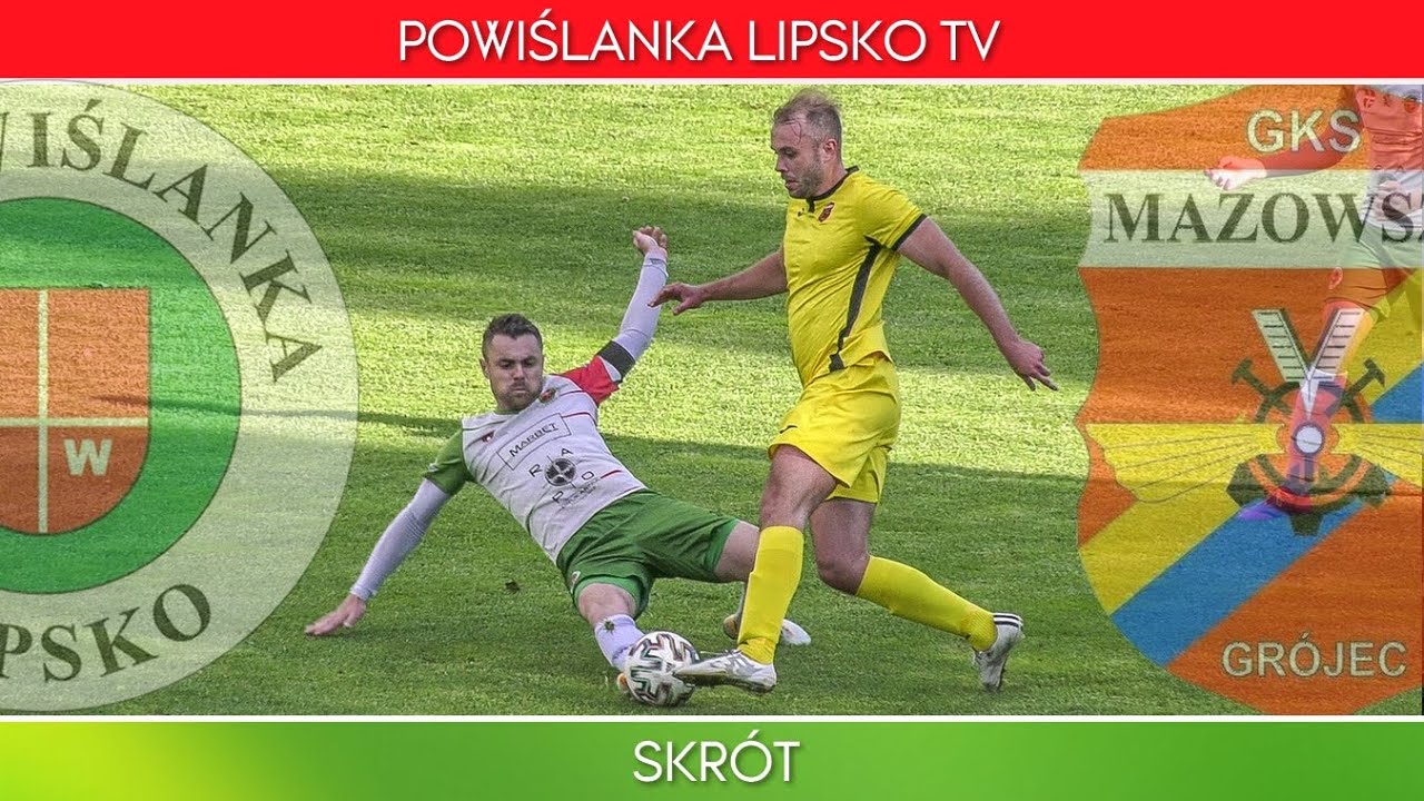 Powiślanka Lipsko - Mazowsze Grójec 2:0 (Skrót)