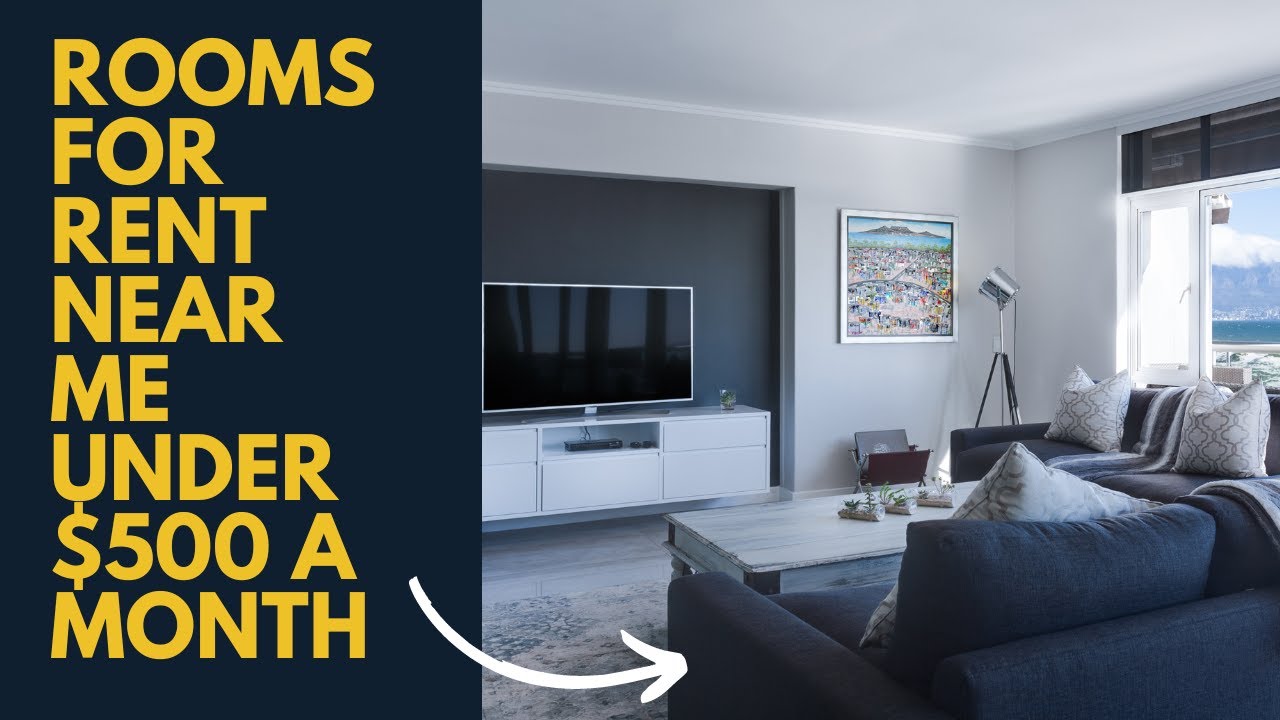 Rooms for Rent Near Me Under $500 a Month