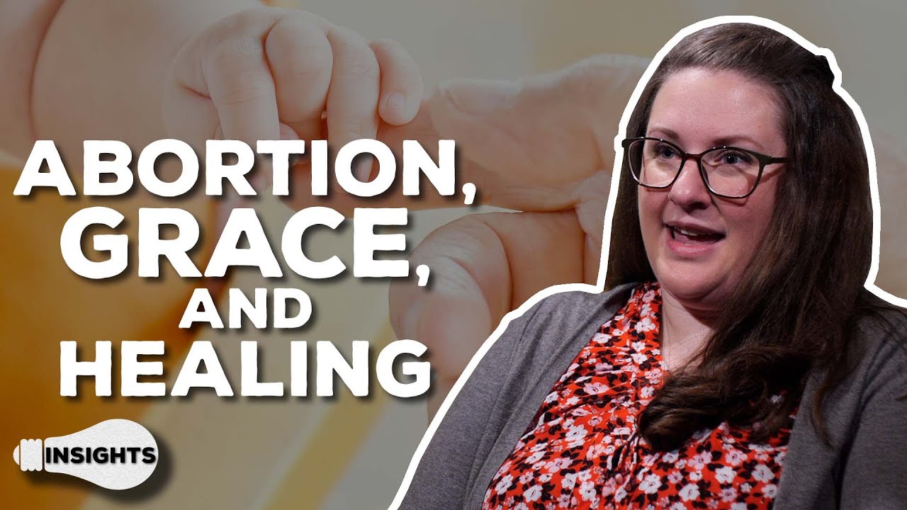 Abortion, Grace and Healing - Kerstin Pakka
