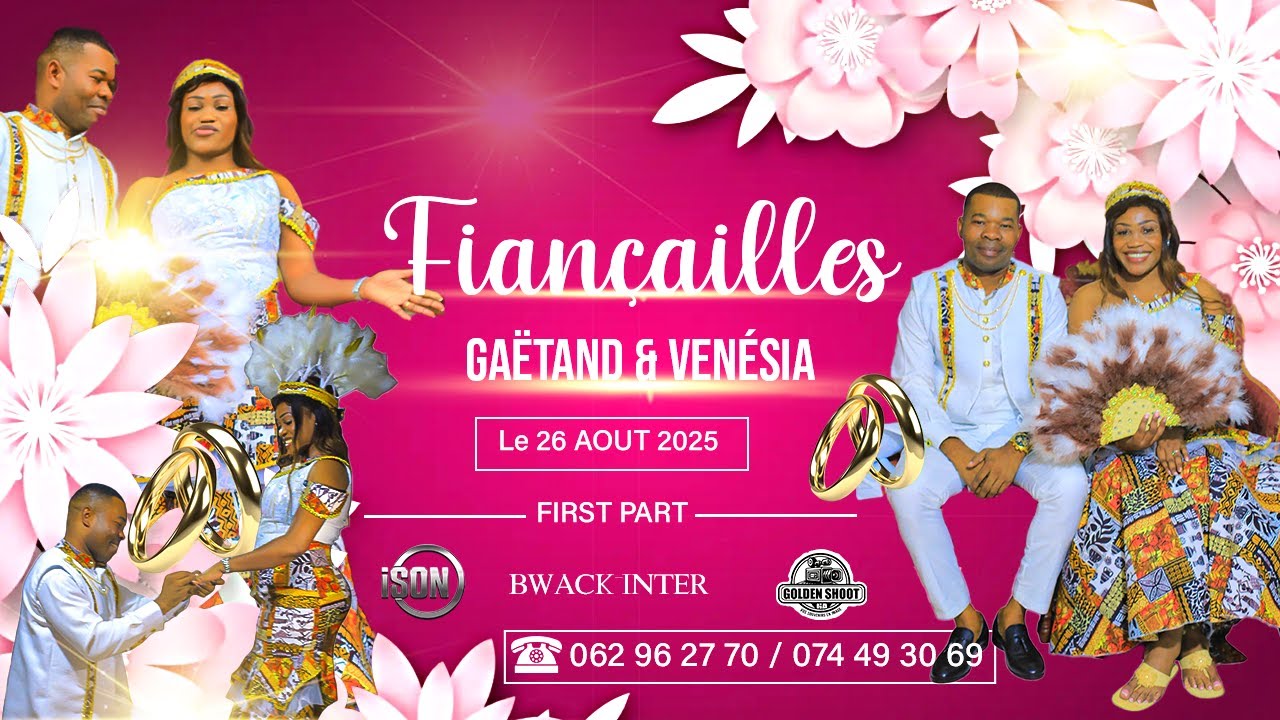 Fiancailles Gabonais 2025_Venésia et Gaëtand _(part 1) by golden shoot ga