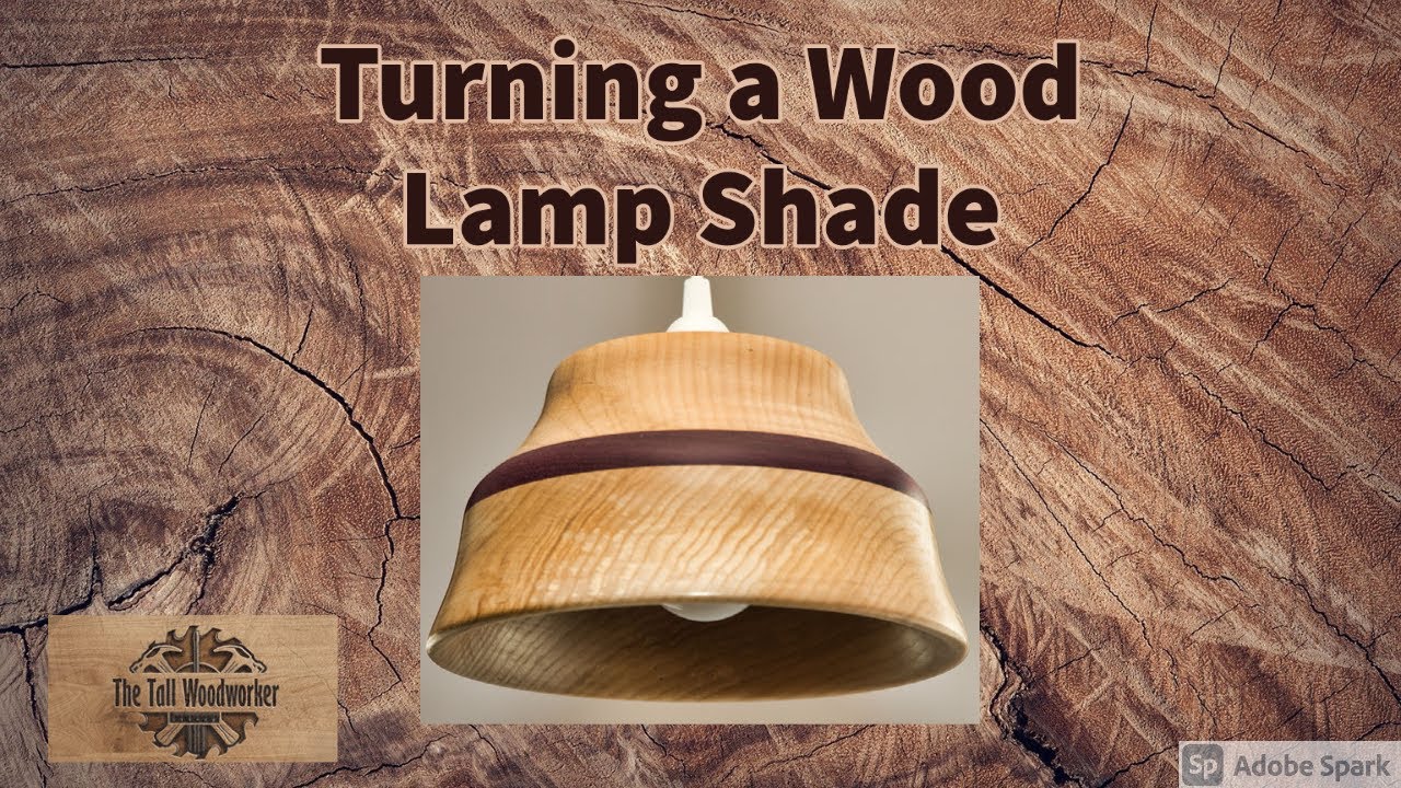 Turning a wood lamp shade