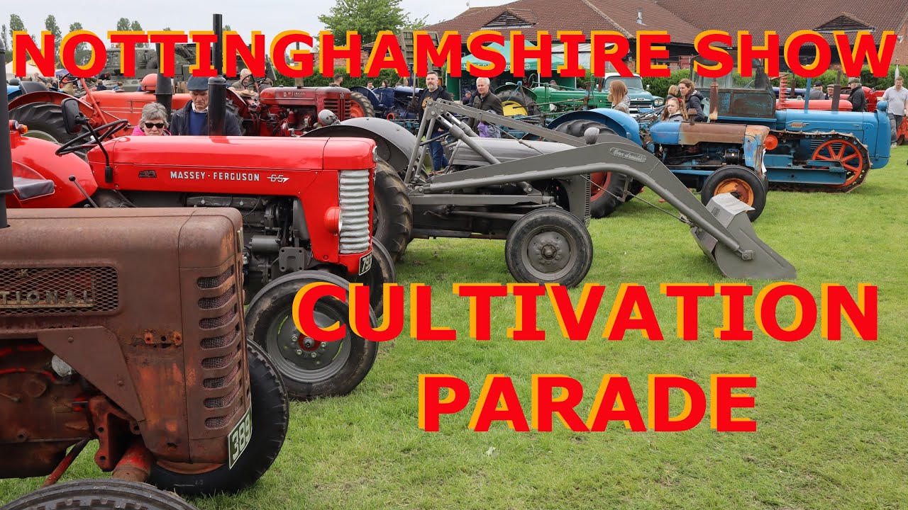 Nottinghamshire Show Tractor Parade