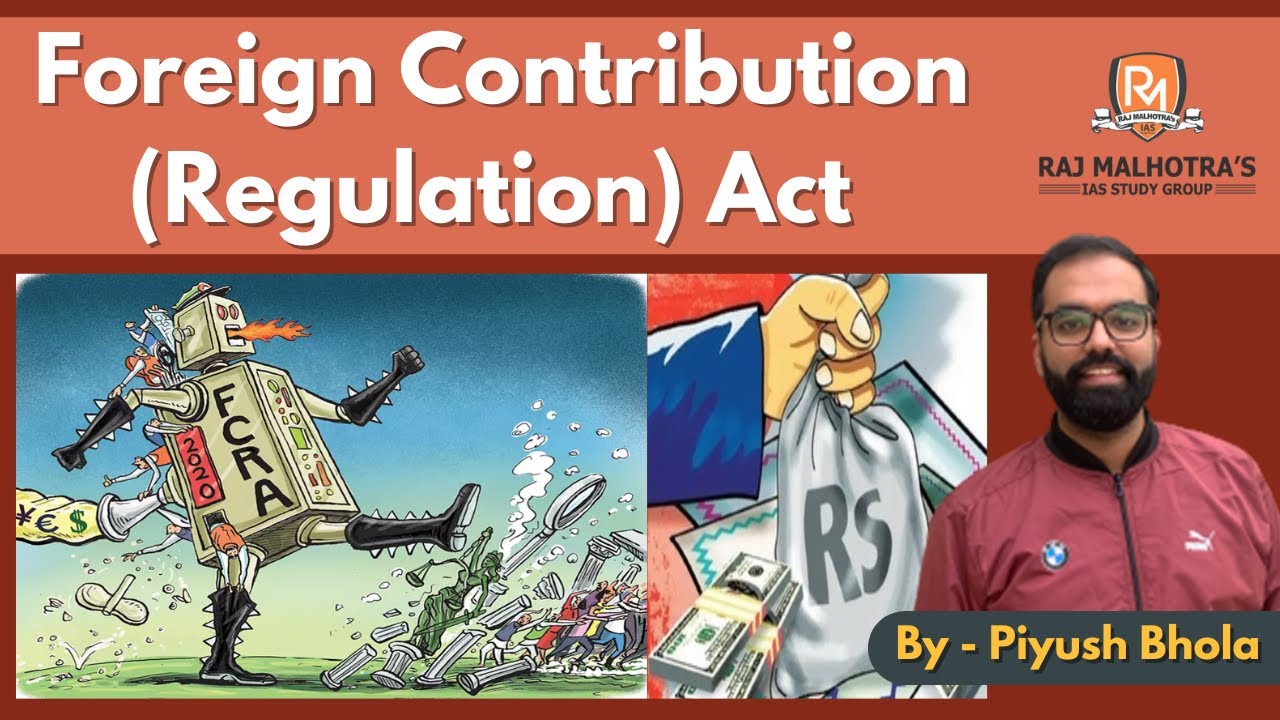 Foreign Contribution (Regulation) Act Explained | NGOs | UPSC CSE | IAS |