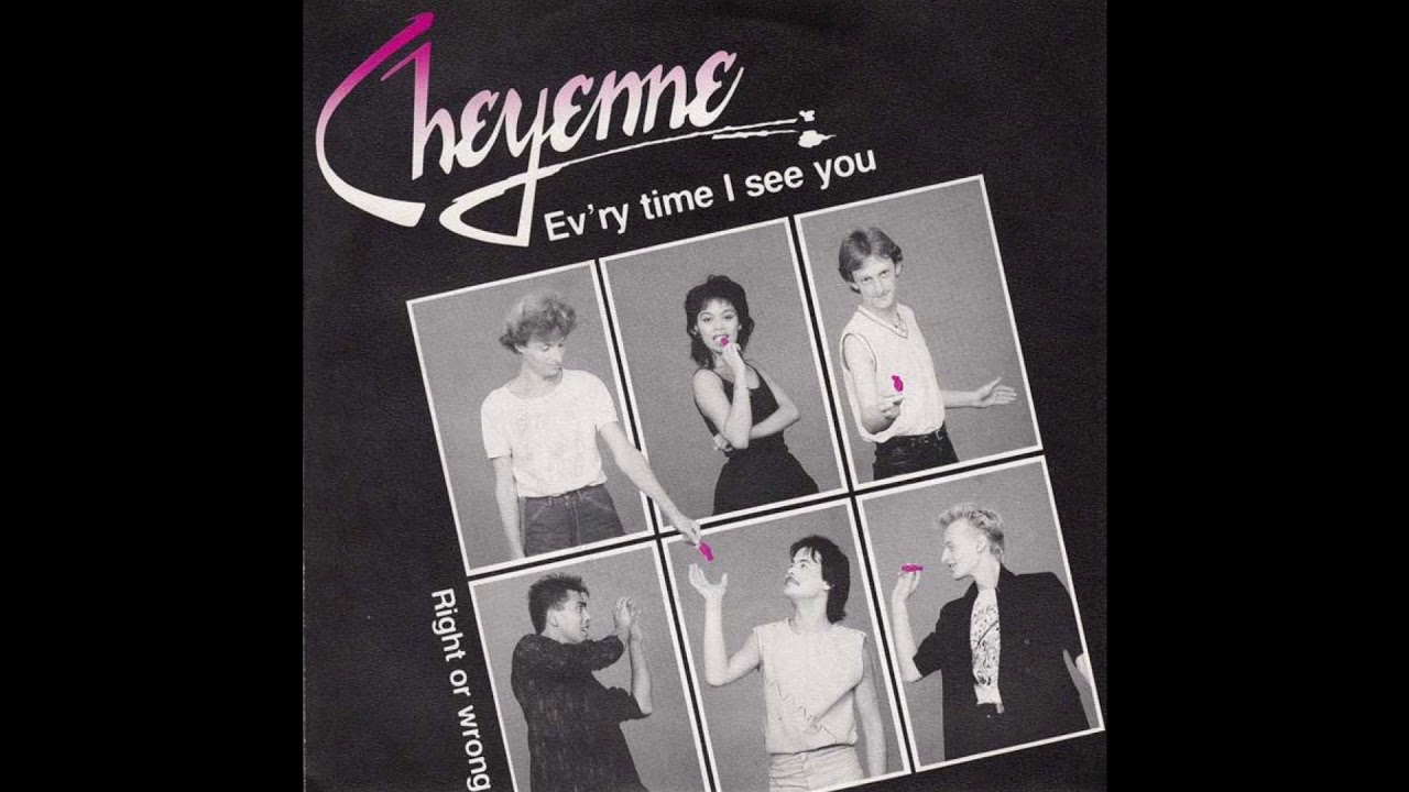 Cheyenne - Ev'ry Time I See You (1982)