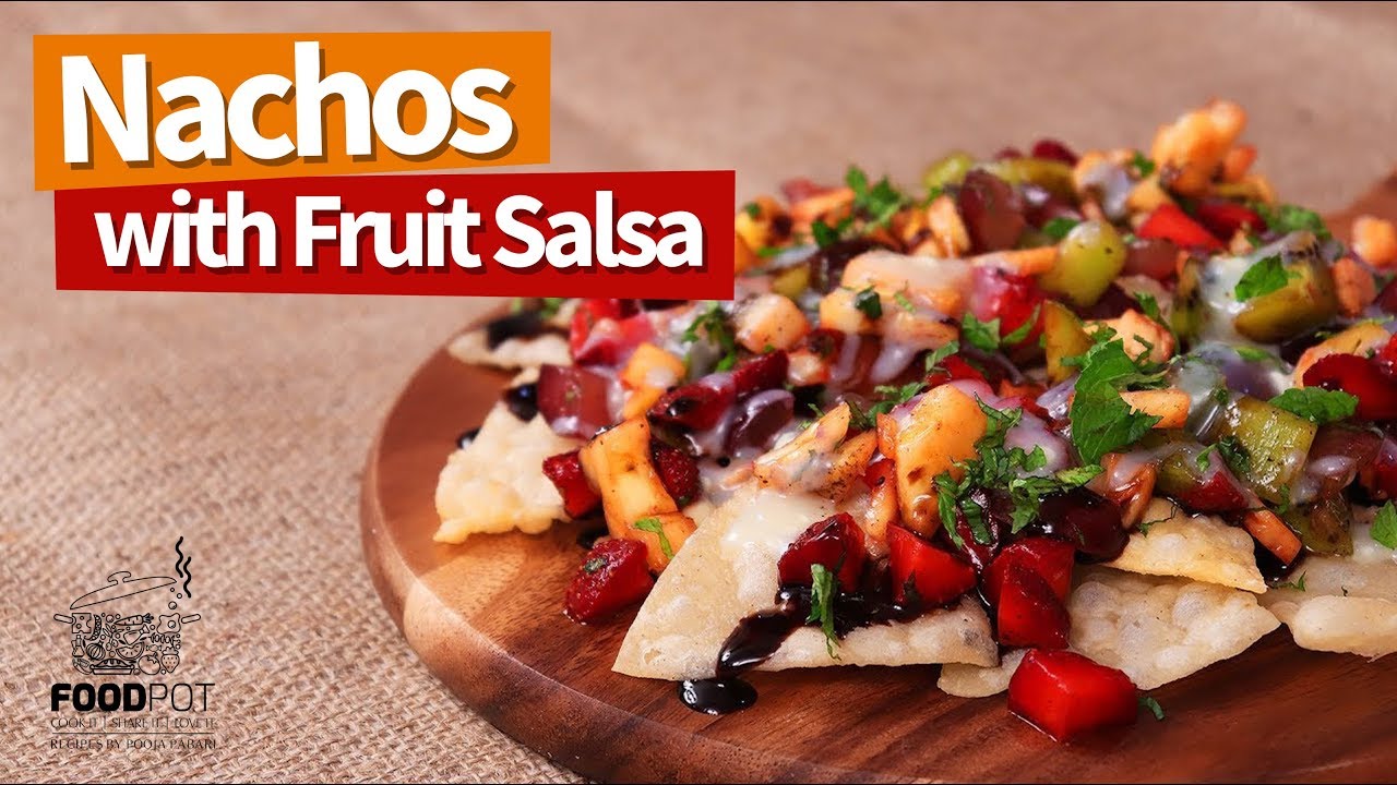 Nachos with Fruit Salsa | Nachos with Salsa