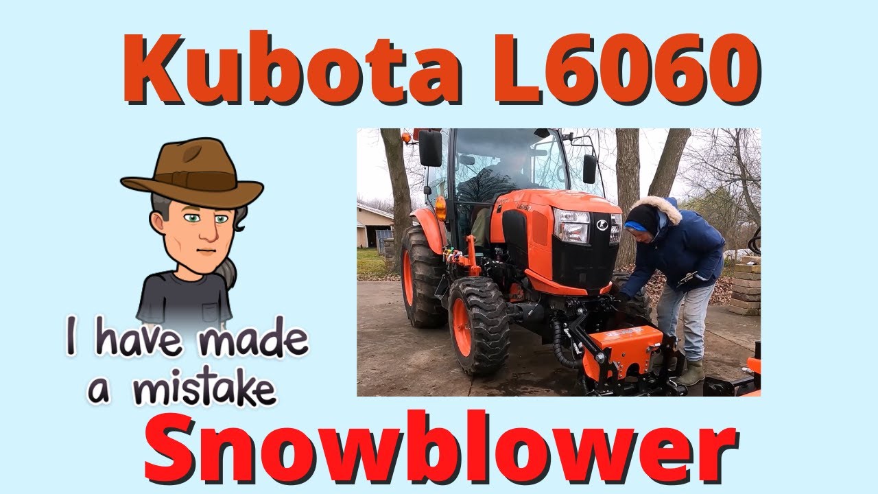 Kubota Automatic 4-point hitch Snowblower Mistakes