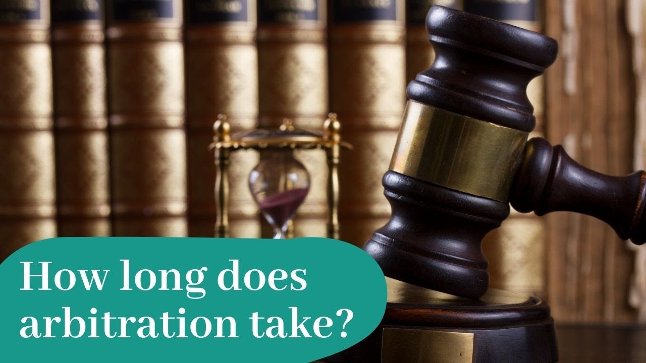 How long does an arbitration take?