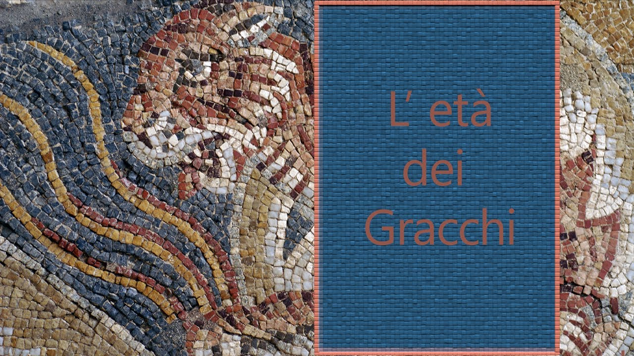 L'età dei Gracchi