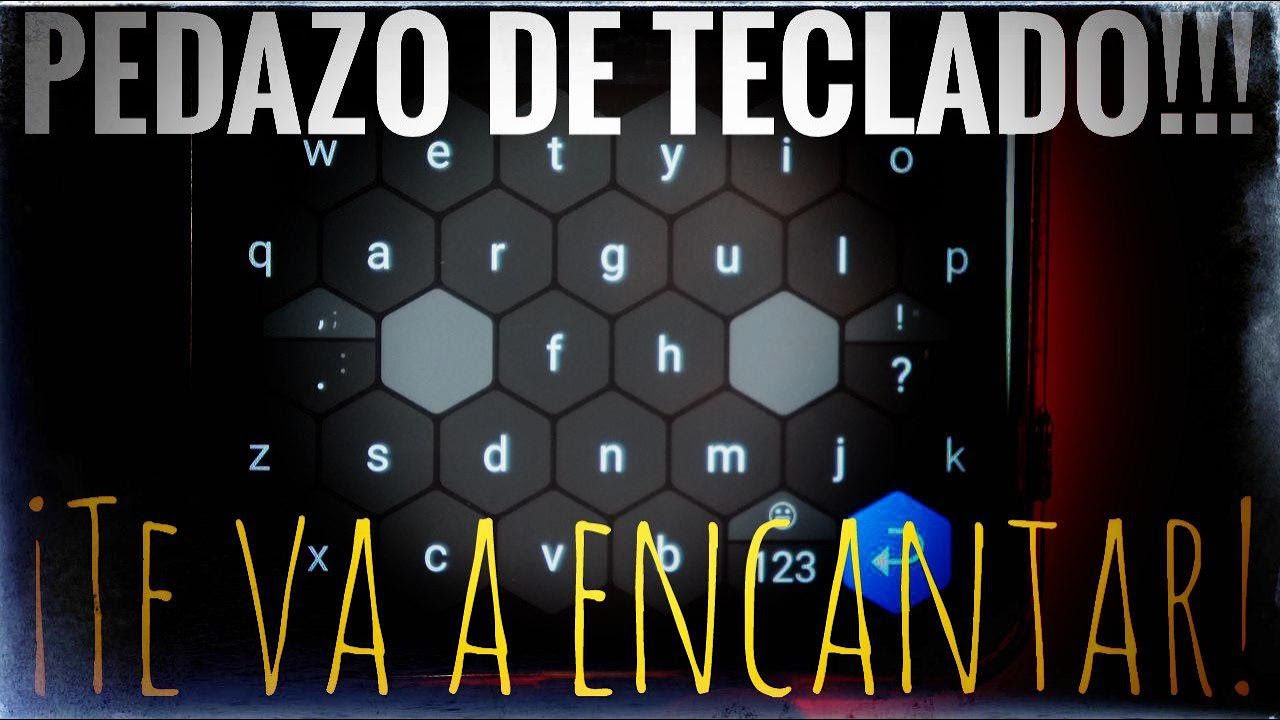 &iexcl;Pedazo teclado Android! &iexcl;No dejes de probarlo!