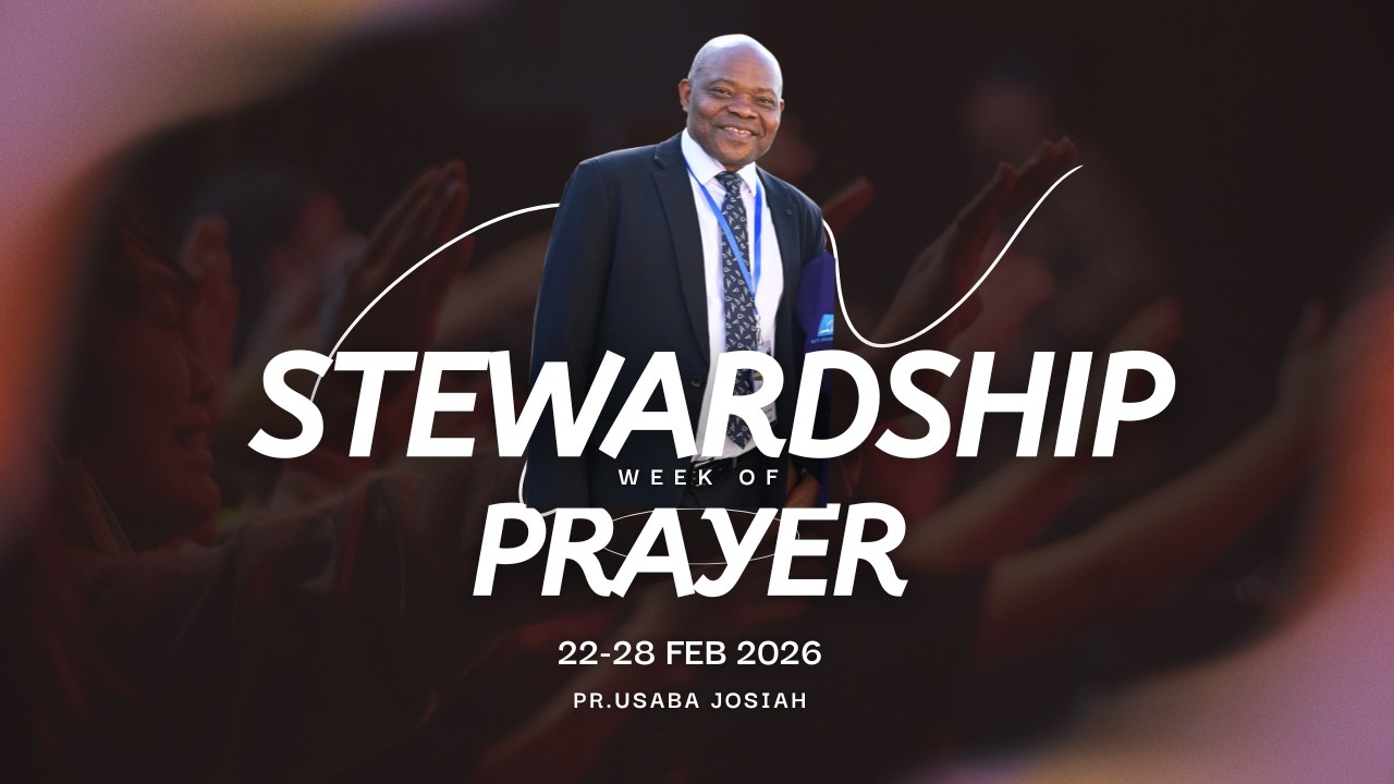 DAY ONE: STEWARDSHIP OF WEEK OF PRAYER // PR. USABA JOSIAH