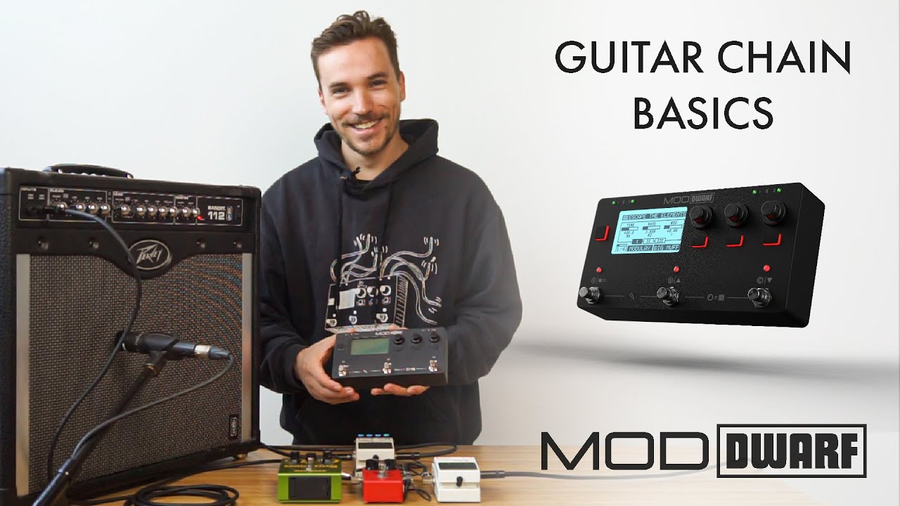 Guitar Chain Basics and where to use the MOD Dwarf