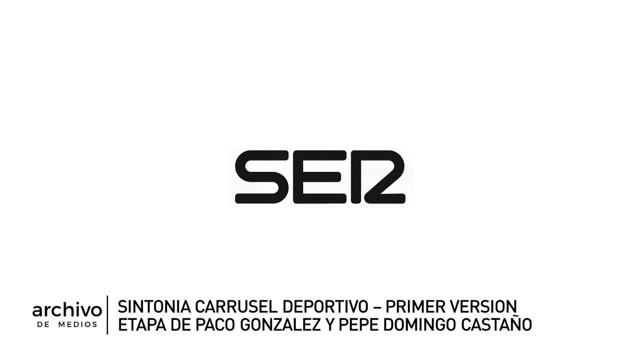 Sintonia Carrusel Deportivo - Primer versión (Etapa de Paco Gonzalez y Pepe Domingo Castaño)