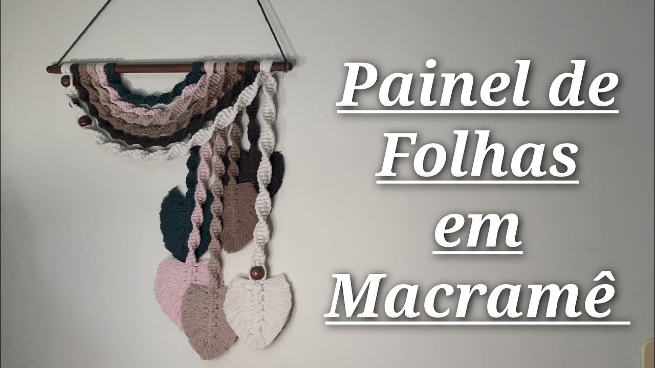 Painel de Folhas em Macramê