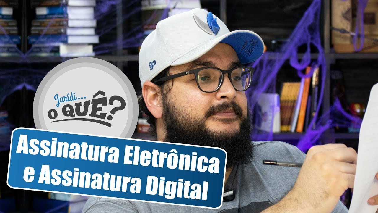Assinatura Eletrônica e Assinatura Digital | Juridioque