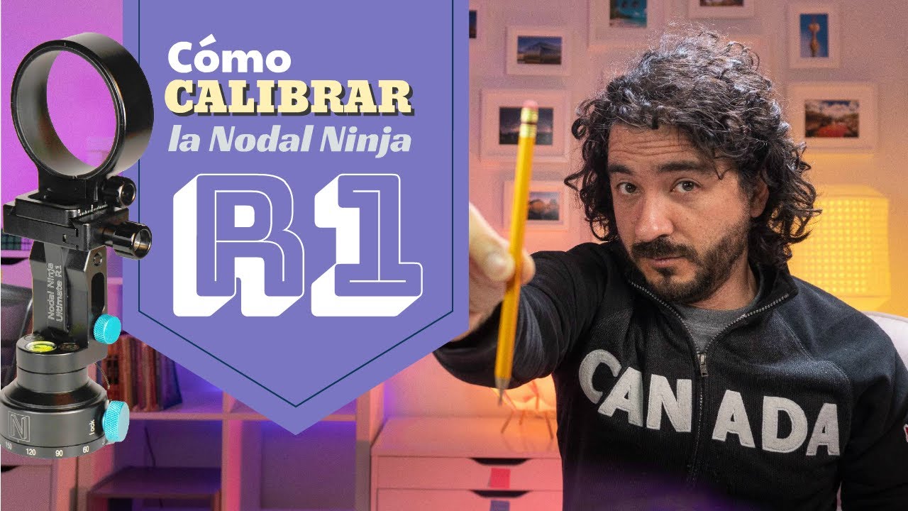 Nodal Ninja R1: Calibra tu rótula panorámica 10 min. #14