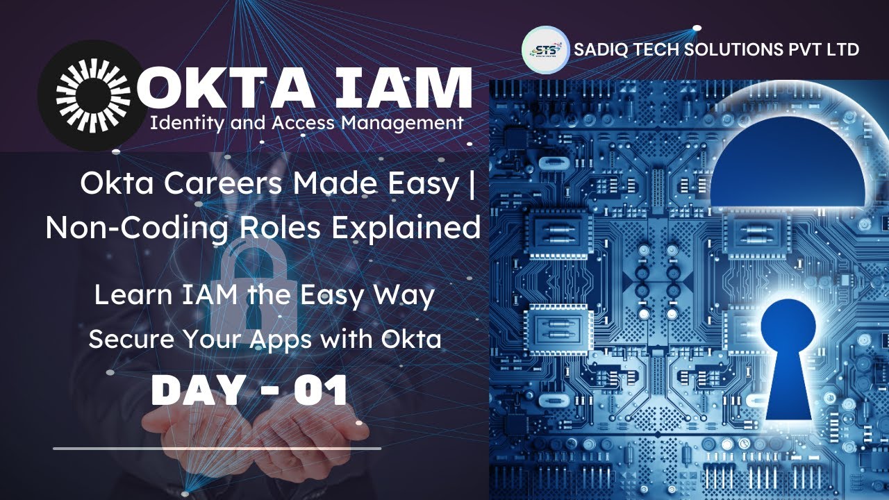 Identity and Access Management (IAM) - OKTA Course