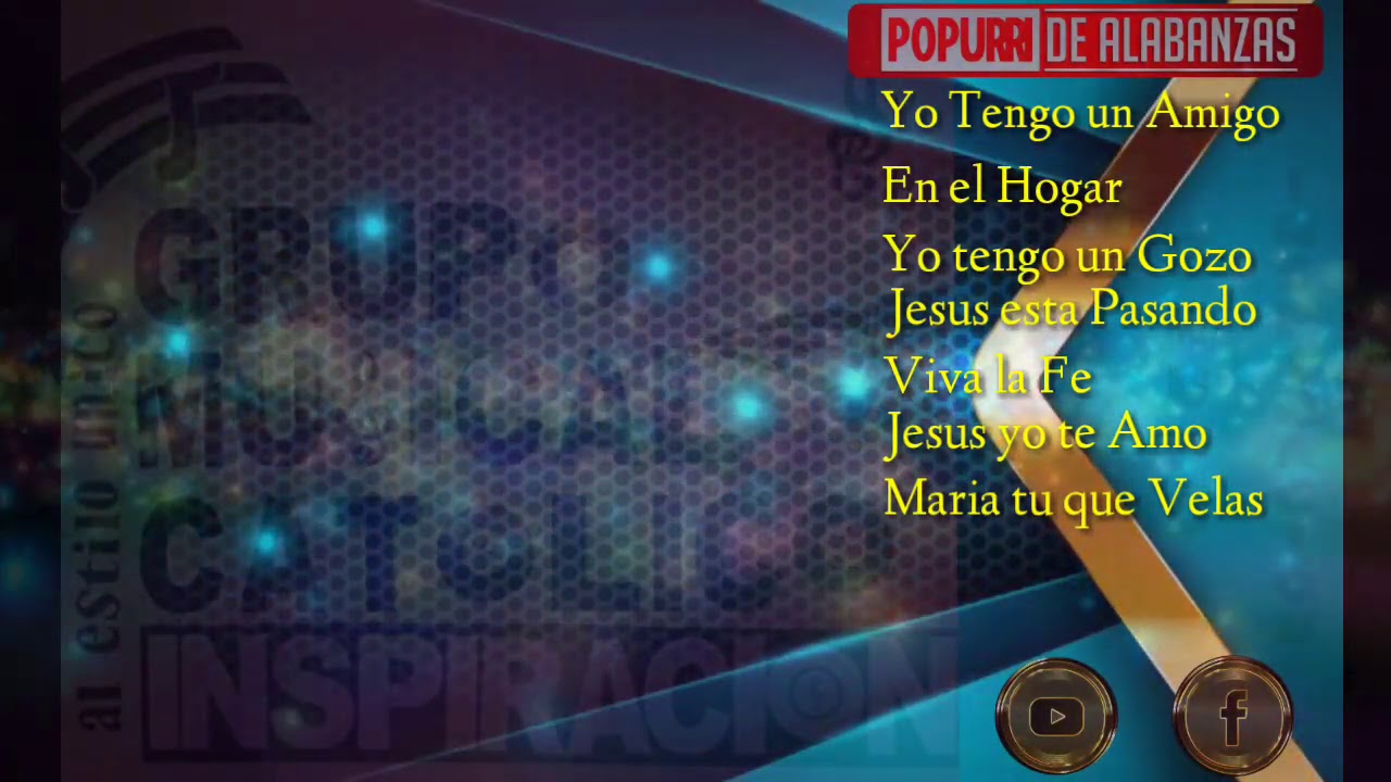 Popurrí de Alabanzas Católicas // Grupo Católico Inspiracion