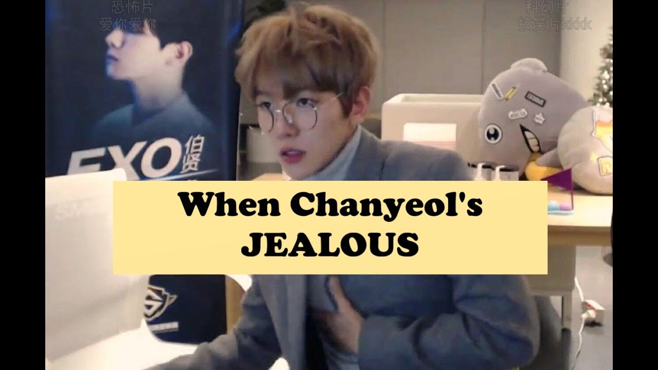 🤔WHEN CHANYEOL'S JEALOUS😌🥰#HAPPYCHANBAEKDAY🥰