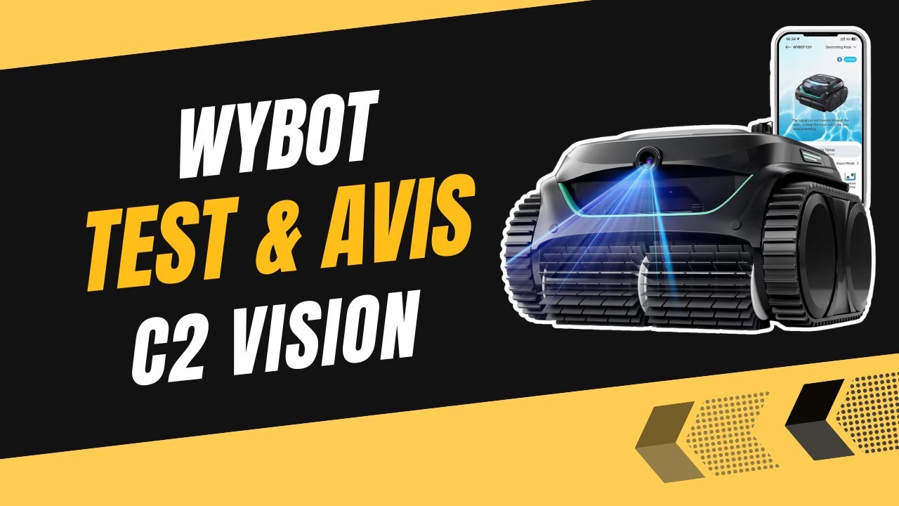 WYBOT C2 Vision : Test et Avis Complet - Tout ce qu’on ne vous dit pas !